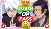 💥 SMASH or PASS… [Anime BOYS] 🔥 | ANIME QUIZ