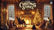 🎄 Some Christmas Stories by Charles Dickens 🎅 | Heartwarming Tales of Holiday Spirit ✨