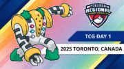 TCG Day 1 | 2025 Pokémon Toronto Regional Championships