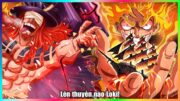 Thành viên số 10 băng Mũ Rơm: LOKI (GIẢ THUYẾT HAY NHẤT) – One Piece