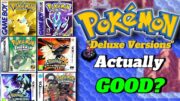 The FORGOTTEN World of Pokemon Deluxe Versions!