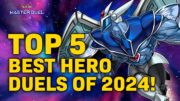 Top 5 Best HERO Duels of 2024! – Yu-Gi-Oh! Master Duel