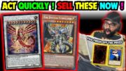 URGENCY! ACT QUICKLY & SELL THESE YUGIOH CARDS! – Yu-Gi-Oh! Market Watch