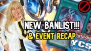 What Just Happened At YCS Anaheim?! NEW BANLIST!!! BEST YCS EVER?!?! THIS IS CRAZY!!!