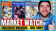 YU-GI-OH! MARKET WATCH: CROSSOVER BREAKERS | NEUE DECKS = NEUE META | GIVE AWAY | Dezember 2024