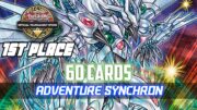 Yugioh! OTS 1st Place | 60 card Adventure Synchron Deck profile | ACHIEVING CLEAR MIND! 🥛💨🍃|