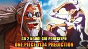 【One Piece Chap 1134 Prediction】SAUL Có Vết Sẹo Bỏng, Nhưng GABAN Giữ Poneglyph!