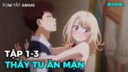 Anime 2025 | Hot Girl Của Trường Cố Gắng Tán Tỉnh Thầy Tu Cục Súc | Tập 1-3 | Review Anime