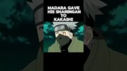 Madara gave his Sharingan to Kakashi 😭✨#naruto #anime #akiratoriyama #dragonball #edit #shorts