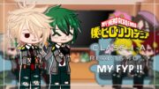 [2X‼️] | Class 1-A reacts to my FYP | GCRV | MHA/BNHA | BkDk 🧡💚 | Bakubro_KpopAnime