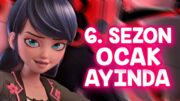 6. SEZON OCAK AYINDA GELİYOR!🐞♾️ – 6. SEZON YAYIN TARİHİ!