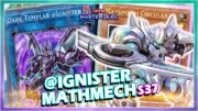 @IGNISTER MATHMECH SEASON 37 RANKED GAMEPLAY IN YUGIOH MASTER DUEL