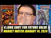 A Long Shot For Future Value! Yu-Gi-Oh! Market Watch January 14, 2025