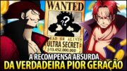 A VERDADEIRA PIOR GERAÇÃO – A RECOMPENSA SUPERIOR A 13 BILHÕES E 452 MILHÕES DE BERRIES EM ONE PIECE