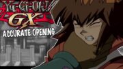 ACCURATE YU-GI-OH! GX OPENING