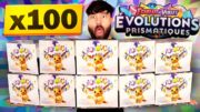 ALTERNATIVE !? OUVERTURE 100 BOOSTERS ÉVOLUTIONS PRISMATIQUES FRANÇAIS !