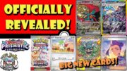 BIG New Cards Officially Revealed from Prismatic Evolutions! Stunning Secret Rare!(Pokémon TCG News)