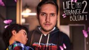 BİR TRAJEDİYLE BAŞLAYAN YOLCULUK! | LIFE IS STRANGE 2 | BÖLÜM 1 |