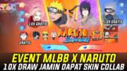 BOCORAN EVENT MLBB X NARUTO !! 10X DRAW JAMIN DAPET SKIN COLLAB. SKIN GARA GRATIS MOBILE LEGENDS