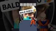 Bald Goku Hair Game ‼️ #goku #short #bald #hair #dbz #gokuedit #anime #shortsvideo #shortviral