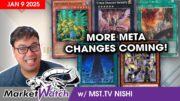 Big Meta Changes are Coming to Shake Up the Market! Yu-Gi-Oh! Market Watch January 9 2025