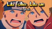 Boruto အပိုင်း (၄၆) – Like Father, Like Son (Naruto Next Generations 2017)