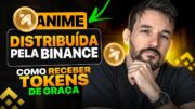 CRIPTOMOEDA ANIME DISTRIBUÍDA NA BINANCE –  COMO GANHAR CRIPTO PASSO A PASSO