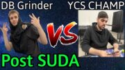 DB GRINDER Vs YCS CHAMPION Post SUDA Yu-Gi-Oh!