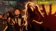 Destroyed!!! One Piece Ep 1112 Reaction