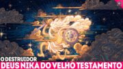 É POR ISSO QUE ELE É CHAMADO DE DESTRUIDOR DE MUNDOS – NIKA DO VELHO TESTAMENTO – ONE PIECE