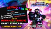 EARLY STRAT TOURNAMENT 104 ANIME ADVENTURES WITH STAIN/MENACE NO LIMIT BREAK NO SSS 1.5B+