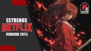 🤯 ESTRENOS ANIME NETFLIX FEBRERO 2025 | Rincón Otaku