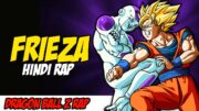 Frieza Hindi Rap By Dikz | Hindi Anime Rap | Dragon Ball Daima AMV | Prod. By @devenrasalbeats