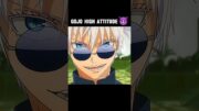 Gojo High Attitude😎 #gojo #gojosaturoamv #gojosatoru #jujutsukaisen #anime