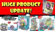 HUGE Journey Together Product Update! MANY New Products, ETB Promo, Box Topper! (Pokémon TCG News)