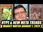 Hype & New Meta Trends! Yu-Gi-Oh! Market Watch January 7, 2025