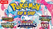 LIVE Pokemon RIP N SHIP! PRISMATIC EVOLUTIONS Round 2!