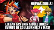 LLEGAN LAS SKINS A DUEL LINKS? NUEVAS SKILLS Y MÁS  #YuGiOh #duellinks #noticias