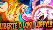 LOKI NÃO MATOU SEU PAI EM ONE PIECE!!! A ALIANÇA COM GOVERNO MUNDIAL!!!