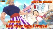 [Lù Rì Viu] One Piece Ngoại Truyện Luffy Gặp Nami Ở Thế Giới Khác || Review Anime