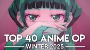 My Top 40 Anime Openings – Winter 2025