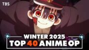 My Top 40 Anime Openings of Winter 2025