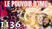 NIKA DESTRUCTEUR ? LOKI INCOHÉRENT ? IMU PARTAGE SON POUVOIR THÉORIE – ONE PIECE 1136 – REVIEW MANGA