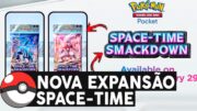 NOVA EXPANSÃO SPACE-TIME!! ANÁLISE COMPLETA DE TODAS NOVIDADES | POKEMON TCG POCKET