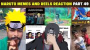 😂Naruto Memes and Reels Reaction Part 49🤣 END OF 2024(தமிழ்) | MOB GAMING