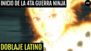 Naruto Shippuden Cuarta Guerra Ninja Doblaje Latino