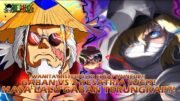 ONE PIECE 1136: Gaban Vs 2 Kesatria Suci! Haki Iblis Gaban Sebelum Bergabung dengan Roger?