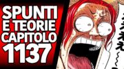 ONE PIECE 1137 (SPOILER) PARLIAMO DI TANTE COSE INTERESSANTI