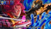 ONE PIECE 1138 – AWAKENING SABO VS SHAMROCK! DRAGON MENGUTUS SABO UNTUK MENGHADAPI SHAMROCK