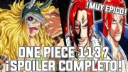 ONE PIECE CAPITULO 1137 (SPOILER COMPLETO) | LA DERROTA DE LOKI Y LA VERDAD DE SHANKS Y SHAMROCK